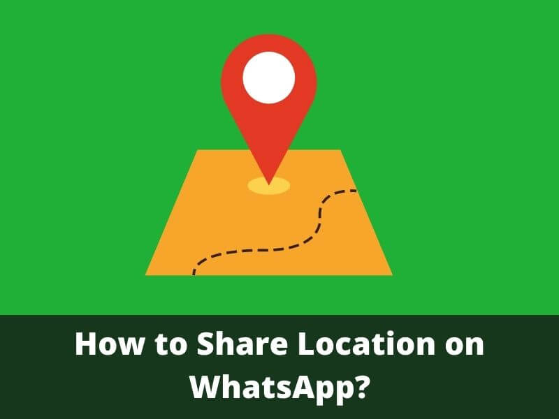 How to share location on WhatsApp